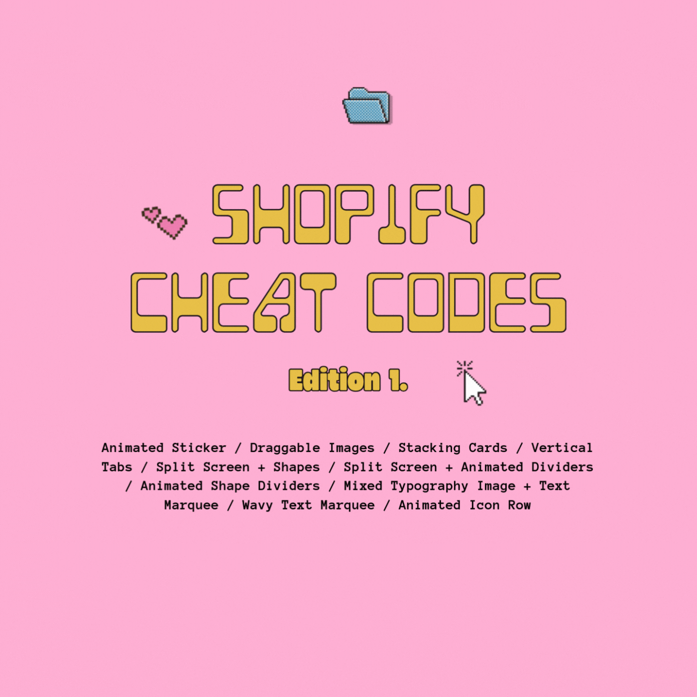 Shopify Cheat Codes